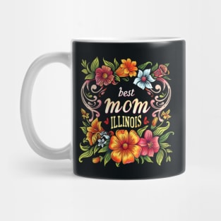 Best Mom From ILLINOIS, mothers day USA Mug